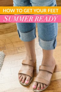 How to Get Your Feet Summer Ready - Hot Beauty Health