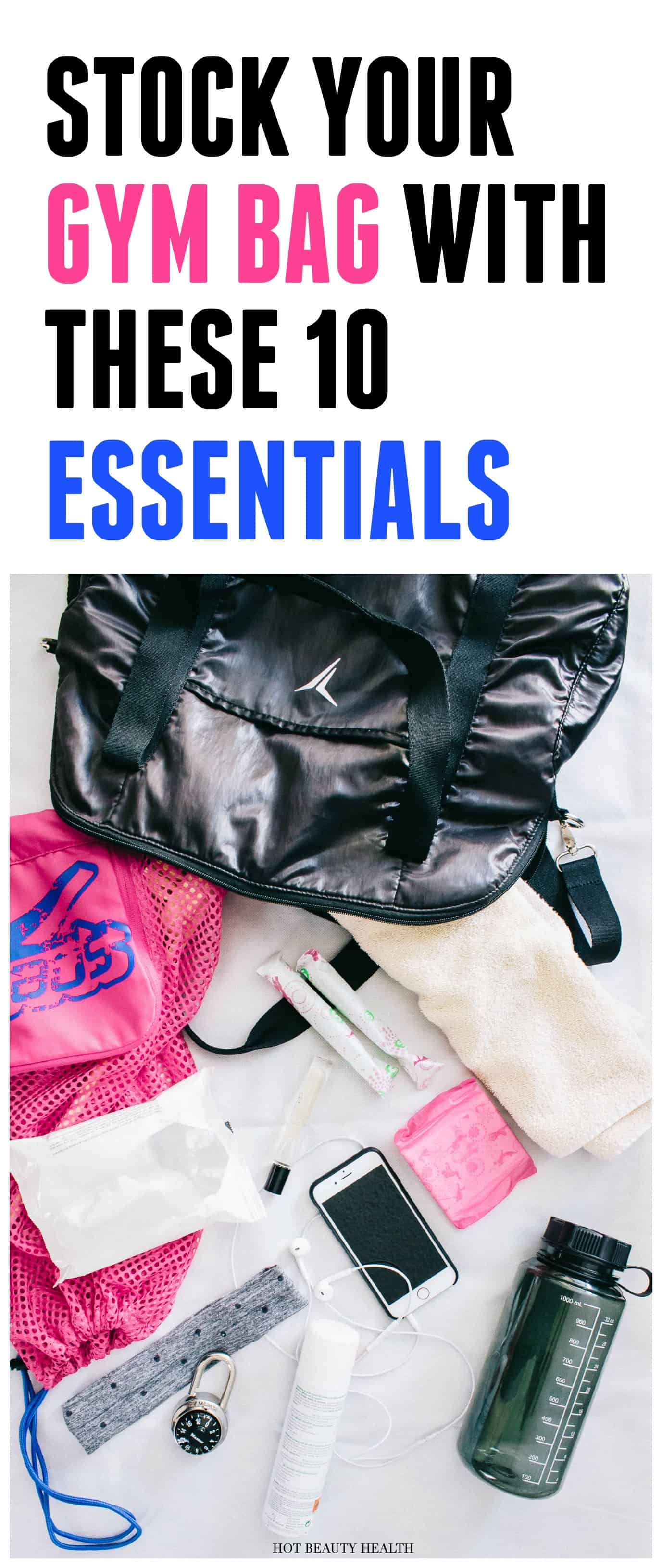 What's In My Gym Bag? Add These 10 Must-Have Essentials