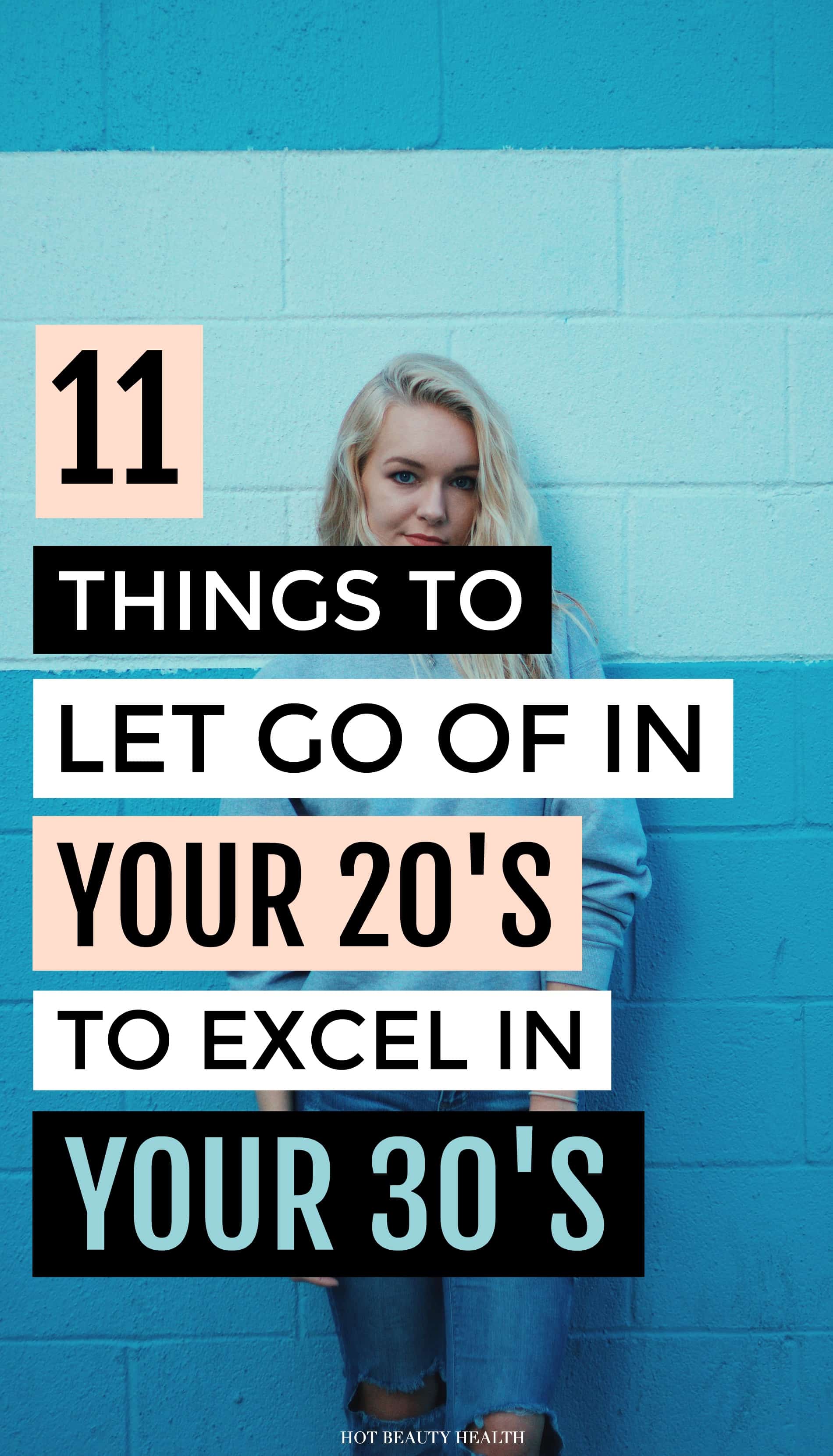 things to let go of in your 20s